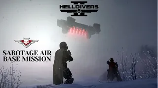 HELLDIVERS 2:  SABOTAGE AIR BASE MISSION - HELLDIVE (9)