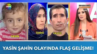 Kayıp Yasin Şahin olayında flaş gelişme! | Didem Arslan Yılmaz'la Vazgeçme | 09.03.2022