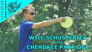 WILL SCHUSTERICK PLAYS CHEROKEE PARK DGC