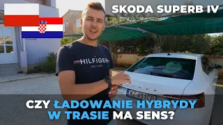 Skoda Superb iV - ile pali na trasie Polska - Chorwacja? Czy ładowanie hybrydy ma sens?