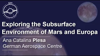 EAI-Seminars Series: Exploring the Subsurface Environment of Mars and Europa