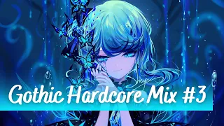 Gothic and Symphonic Hardcore Mix #3