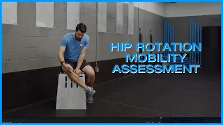 Hip Rotation Mobility Assessments