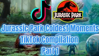 Jurassic Park Coldest Moments TikTok Compilation Part 1 #EP100