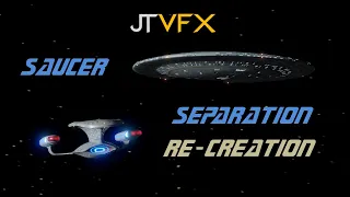 (JTVFX) Star Trek TNG Saucer Separation (RE-CREATION)