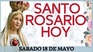 ✅ROSARIO HOY 📿Oracion Catolica oficial ala Virgen María Sabado 18 DE MAYO DE 2024 FECATOLICA