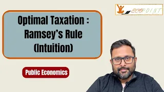 Optimal Taxation | Ramsey's Rule | Meaning | CUET PG Entrance | Indian Economic Services | RBI DEPR|