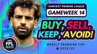 FPL GW14 TRANSFER TIPS! | Buy, Sell, Keep & Avoid for Gameweek 14 Fantasy Premier League 2022-23