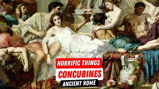 Horrific Things That were normale to MALE concubines in Ancient Rome