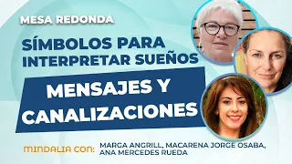 Símbolos para interpretar sueños, mensajes y canalizaciones. MESA REDONDA