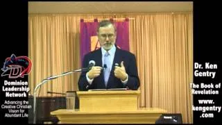 Ken Gentry: Understanding the Book of Revelation - Session 1