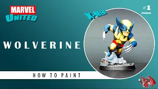 How to paint - Marvel United - X-MEN: Wolverine (Episode 1)