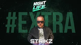 STRIKZ - NIGHTLIFE #EXTRA 1.