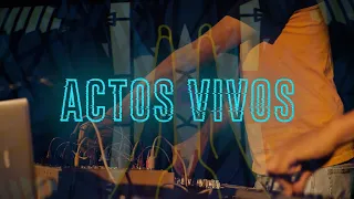 ACTOS VIVOS (2023)