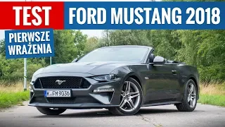 Ford Mustang GT 5.0 V8 2018 - TEST PL (pierwsze wrażenia)