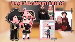 💗Anya And Her Classmates React to??? 💗 [Spy x Family] reaction pt 1/?