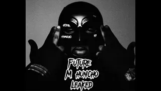 M Huncho | Future | Unreleased | leaked | 2023 | exclusive