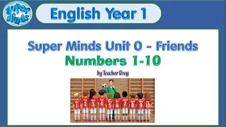 Super Minds 1: Unit 0 (Numbers 1-10)