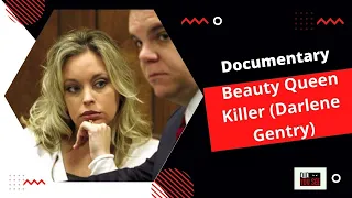 Documentary - Beauty Queen Killer (Darlene Gentry)