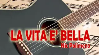 La vita è bella ( Life Is Beautiful ) - Acoustic Guitar Version