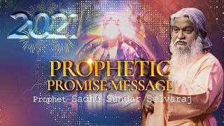 Sadhu Sundar Selvaraj | Prophetic Promise Message for 2021 | 1st January 2021