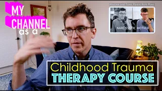 My Channel As A Childhood Trauma Course