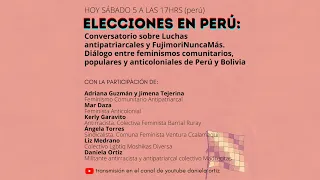 Elecciones en Perú. Luchas antipatriarcales y anticoloniales.