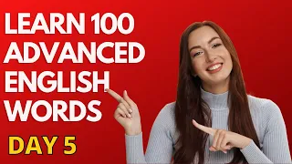 100 англійських слів рівня ADVANCED за місяць (День 5) | Learn 100 Advanced English Words Challenge