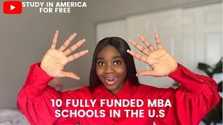 10 Schools for FULLY FUNDED MBA SCHOLARSHIPS | FULL SCHOLARSHIPS FOR INTERNATIONAL STUDENTS IN USA