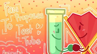 Fan Proposes To Test Tube || Inanimate Insanity Animatic ||