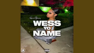 Wess Yo Name