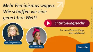 Podcast Entwicklungssache #8: Mehr Feminismus wagen: Wie schaffen wir eine gerechtere Gesellschaft?