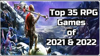 Top 35 RPG Games of 2021 & 2022 | PC, PS5, PS4, XSX, XB1