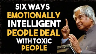 Six Ways Emotionally Intelligent People Deal With Toxic People #APJAbdulkalam #motivational