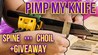 PIMP MY KNIFE/GIVEAWAY - SPINE AND CHOIL POLISHING