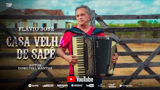 Flávio José  Casa velha de Sapê