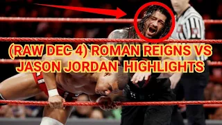 ROMAN REIGNS VS JASON JORDAN (RAW DEC 4 2017) HIGHLIGHTS