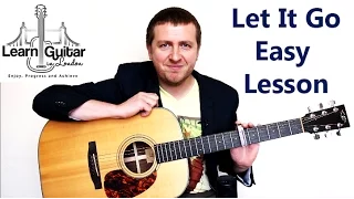 Let It Go - Easy Beginners Guitar Lesson - James Bay