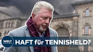 SCHICKSALSTAG FÜR BORIS BECKER: Muss Boris Becker in Haft? Londoner Gericht verkündet Strafmaß