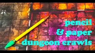 Pencil & Paper Dungeon Crawls