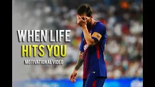Lionel Messi - When Life Hits You • Motivational & Inspirational Video (HD)