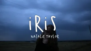 Natalie Taylor - Iris (Lyric Video)