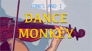 Tones and I - Dance Monkey for violin and piano (COVER)