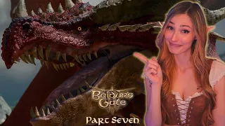 The Gith Brought A Dragon!? | Baldur's Gate 3 | Tiefling Wizard Playthrough | Part 7