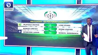 NNL Development, NPFL Matchday 20 Fixtures + More | Sports Tonight