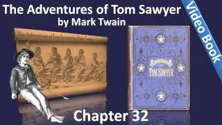 Chapter 32 - The Adventures of Tom Sawyer by Mark Twain - Tturn Out! They're Found!