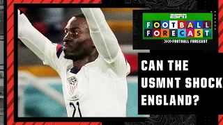 ‘I think USA get a result!’ Can the USMNT upset England at the World Cup? | ESPN FC