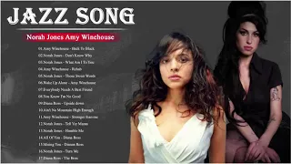 Norah Jones, Amy Winehouse Best Song - New Diva Jazz Song Playlist