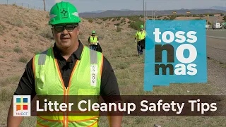 NMDOT Litter Cleanup Safety Tips