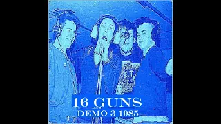 16 GUNS : 1985 Demo 3 : UK Punk Demos
